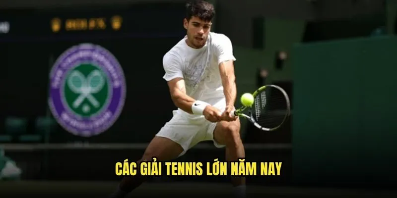 Cược Quần Vợt Grand Slam Đỉnh Cao Tại Kèo Nhà Cái 2 Các Giải Tennis Lớn Năm Nay