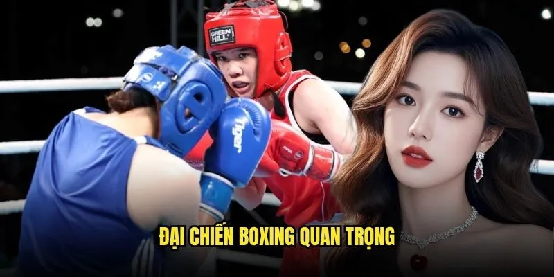 Thể thao Boxing Hạng Nặng Thế Giới Tại Kèo Nhà Cái 2 Đại Chiến Boxing Quan Trọng