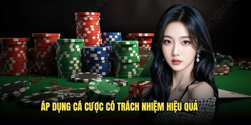 Cá Cược Có Trách Nhiệm - Chiến Lược An Toàn Tại Kèo Nhà Cái 2 Áp dụng cá cược có trách nhiệm hiệu quả