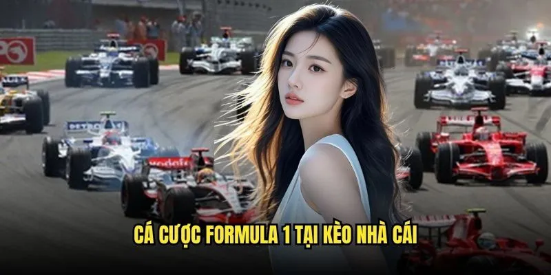Đua Xe F1 Grand Prix Hấp Dẫn Tại Kèo Nhà Cái 3 Cá Cược Formula 1 Tại Kèo Nhà Cái