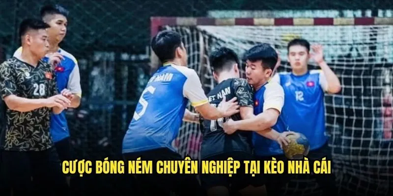 Cá Cược Bóng Ném Handball Quốc Tế Hấp Dẫn Tại Kèo Nhà Cái 3 Cược Bóng Ném Chuyên Nghiệp Tại Kèo Nhà Cái