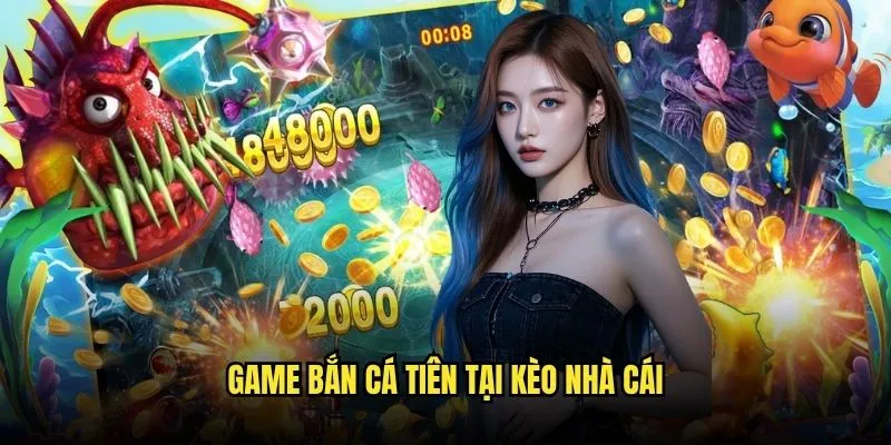 Bắn Cá Tiên Thế Giới Thần Tiên Tại Kèo Nhà Cái 3 Game Bắn Cá Tiên Tại Kèo Nhà Cái