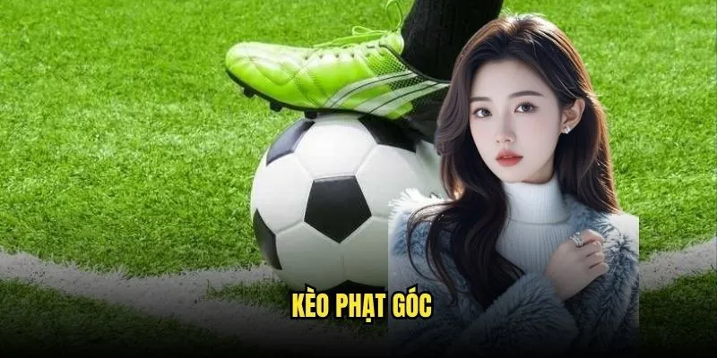Kèo phạt góc