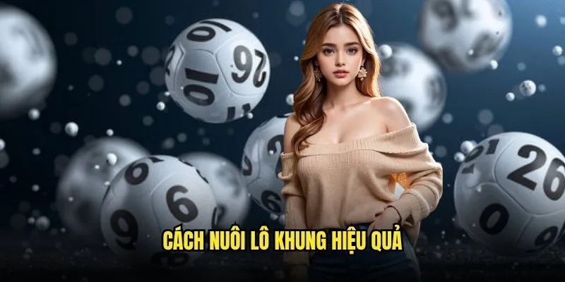 Cách Nuôi Lô Khung - Kỹ Thuật Đỉnh Cao Tại Kèo Nhà Cái 2 Cách nuôi lô khung hiệu quả